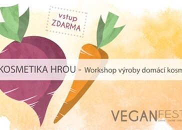 Workshop výroby kosmetiky s Kosmetika hrou (VeganFest Brno)